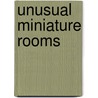 Unusual Miniature Rooms door Victoria Knollys