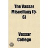 Vassar Miscellany (5-6) door Vassar College