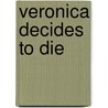 Veronica Decides to Die by Paulo Coelho