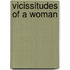 Vicissitudes Of A Woman