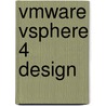 Vmware Vsphere 4 Design door Scott Lowe