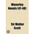 Waverley Novels (47-48)