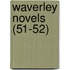 Waverley Novels (51-52)