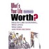 What's Your Life Worth?