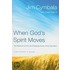 When God's Spirit Moves