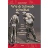 Wie dr Schwob schwätzt by Norbert Feinäugle