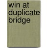 Win at Duplicate Bridge door Fred Parker