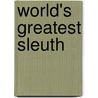 World's Greatest Sleuth by Steve Hockensmith