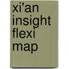 Xi'An Insight Flexi Map by Insight Flexi Map