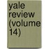 Yale Review (Volume 14)