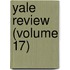 Yale Review (Volume 17)