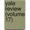 Yale Review (Volume 17) door Laboratory Yale University