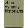 Zhou Dynasty Historians door Not Available