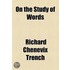 .. On The Study Of Words