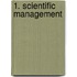 1. Scientific Management