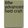 68w Advanced Field Craft door United States Army