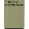 7 Steps to Enlightenment door D.R. Bennett