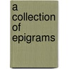 A Collection of Epigrams door Wally Eidahl