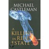 A Killing in Real Estate door Michael Castleman