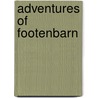 Adventures Of Footenbarn door Shahrook Oomer