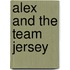 Alex And The Team Jersey