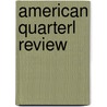 American Quarterl Review door The American Quarterly Review June