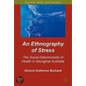 An Ethnography Of Stress door Victoria Katherine Burbank