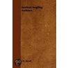 Ancient Angling Authors. door J.W. Turrell