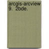 Arcgis-arcview 9.  2bde. door Wolfgang Liebig