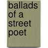 Ballads of a Street Poet door Terrel Williams