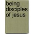 Being Disciples of Jesus