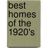Best Homes of the 1920's door Onbekend