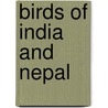 Birds Of India And Nepal door Bikram Grewal