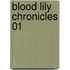 Blood Lily Chronicles 01