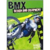 Bmx Design and Equipment door Brian D. Fiske