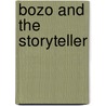 Bozo And The Storyteller by Tom Glaister