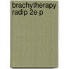 Brachytherapy Radip 2e P door Peter Hoskin