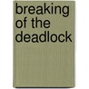 Breaking of the Deadlock door Harold Davis