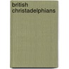 British Christadelphians door Not Available