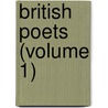 British Poets (Volume 1) by General Books