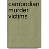 Cambodian Murder Victims door Not Available