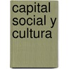 Capital Social y Cultura door Bernardo Kliksberg