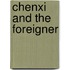Chenxi and the Foreigner