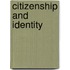 Citizenship And Identity