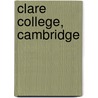 Clare College, Cambridge door Not Available