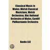 Classical Music in Wales by Not Available