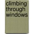Climbing Through Windows