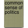 Common Sense of Politics door Mortimer Jerome Adler