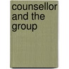 Counsellor And The Group door James P. Trotzer