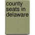 County Seats in Delaware